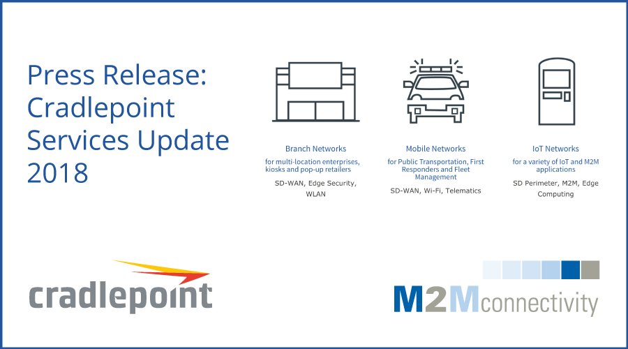 Press Release: Cradlepoint Services Update 2018
